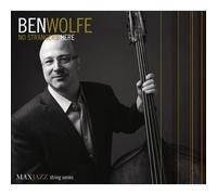 Ben Wolfe - Pas D'Étrangers Ici