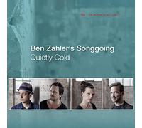 Ben Zahler's Songgoing - Quietly Cold