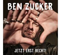 BEN ZUCKER - JETZT ERST RECHT CD NEUF