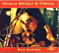 Ghalia Benali & Timnaa - Wild Harissa [Import]