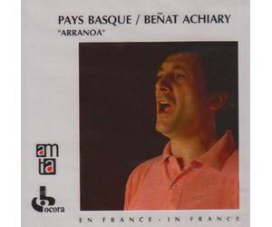 Benat Achiary - Pays Basque : Arranoa