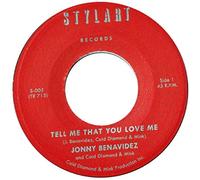 Benavidez,Jonny - Tell Me That You Love Me