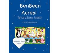 BenBean Acres : The Great Picnic Surprise