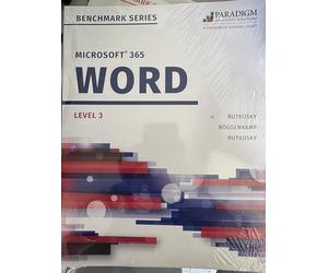 Benchmark Series: Microsoft Word 365, Level 3