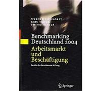 Benchmarking Deutschland 2004 Eric Thode, Frank Winter, Werner Eichhorst (Auteur)