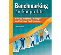 Benchmarking for Nonprofits by Jason Saul Jason Saul (Auteur)