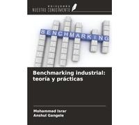 Benchmarking industrial: teoría y prácticas
