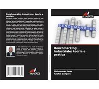 Benchmarking industriale: teoria e pratica