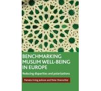 Benchmarking Muslim Well-Being In Europe