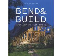 Bend & Build - Architecture With Bamboo