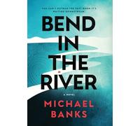 Bend In The River