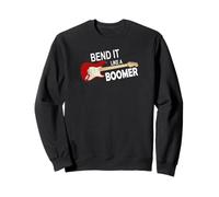 Bend It Like A Boomer Sweatshirt