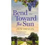 Bend Toward The Sun