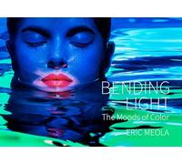 Bending Light: The Moods of Color