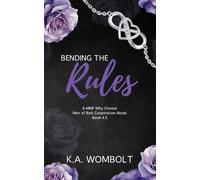 Bending the Rules: A MMF Why Choose Forbidden Workplace Romance (A Men of Bolt Corporation Book 4.5-Interconnected Standalone Novel)