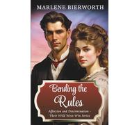 Bending the Rules: Affection and Determination - Their Wild West Win