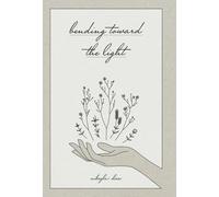 Bending Toward The Light