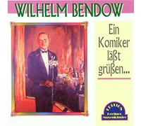 Wilhelm Bendow – Ein Komiker Lasst Grussen – Import