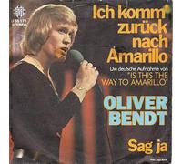 Bendt, Oliver - Ich komm' zurück nach Amarillo - Sag ja