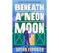 Beneath a Neon Moon - Taylor Esposito - Berkley - ebook (ePub) - Livre