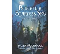 Beneath a Starless Sky: Pillars of Eternity and the Infinity Engine Era of RPGs