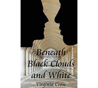 Beneath Black Clouds And White