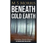 Beneath Cold Earth: A Yorkshire Murder Mystery