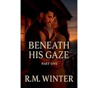 Beneath His Gaze