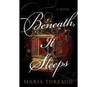 Beneath, It Sleeps - Maria Tureaud - Kensington books - ebook (ePub) - Livre