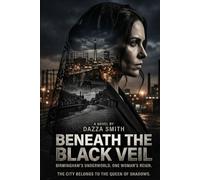 Beneath the Black Veil