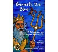 Beneath the Blue: A Tale of Courage Against the Current