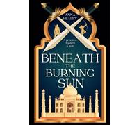 Beneath the Burning Sun