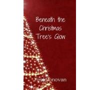 Beneath The Christmas Tree's Glow