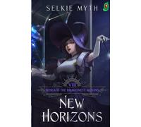 Beneath the Dragoneye Moons: New Horizons