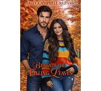 BENEATH THE FALLING LEAVES