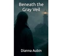 Beneath the Gray Veil