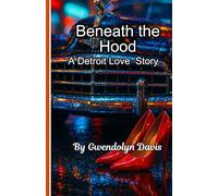 Beneath the Hood: A Detroit Love Story