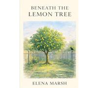 Beneath the Lemon Tree