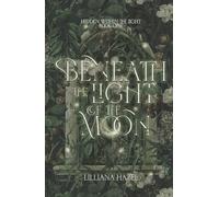 Beneath the Light of the Moon
