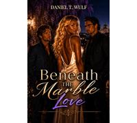Beneath the Marble Love: BWWM Interracial Love Triangle Single Mom Romance