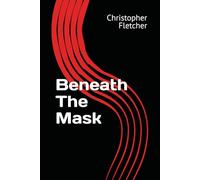 Beneath The Mask