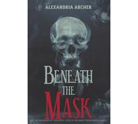 Beneath the Mask