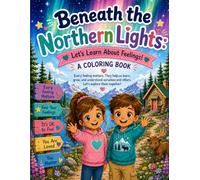 Beneath the Northern Lights: Learning About Feelings with Ali and Aaron
