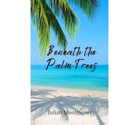 Beneath the Palm Trees
