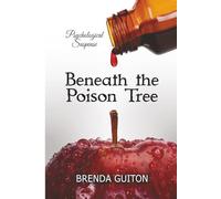 Beneath the Poison Tree