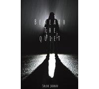 Beneath The Quiet