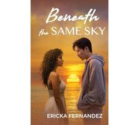 Beneath The Same Sky