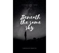 Beneath The Same Sky