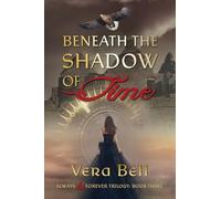 Beneath the Shadow of Time: Irish Time Travel Romantic Suspense