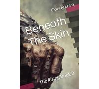 Beneath The Skin: The Rising Book 3